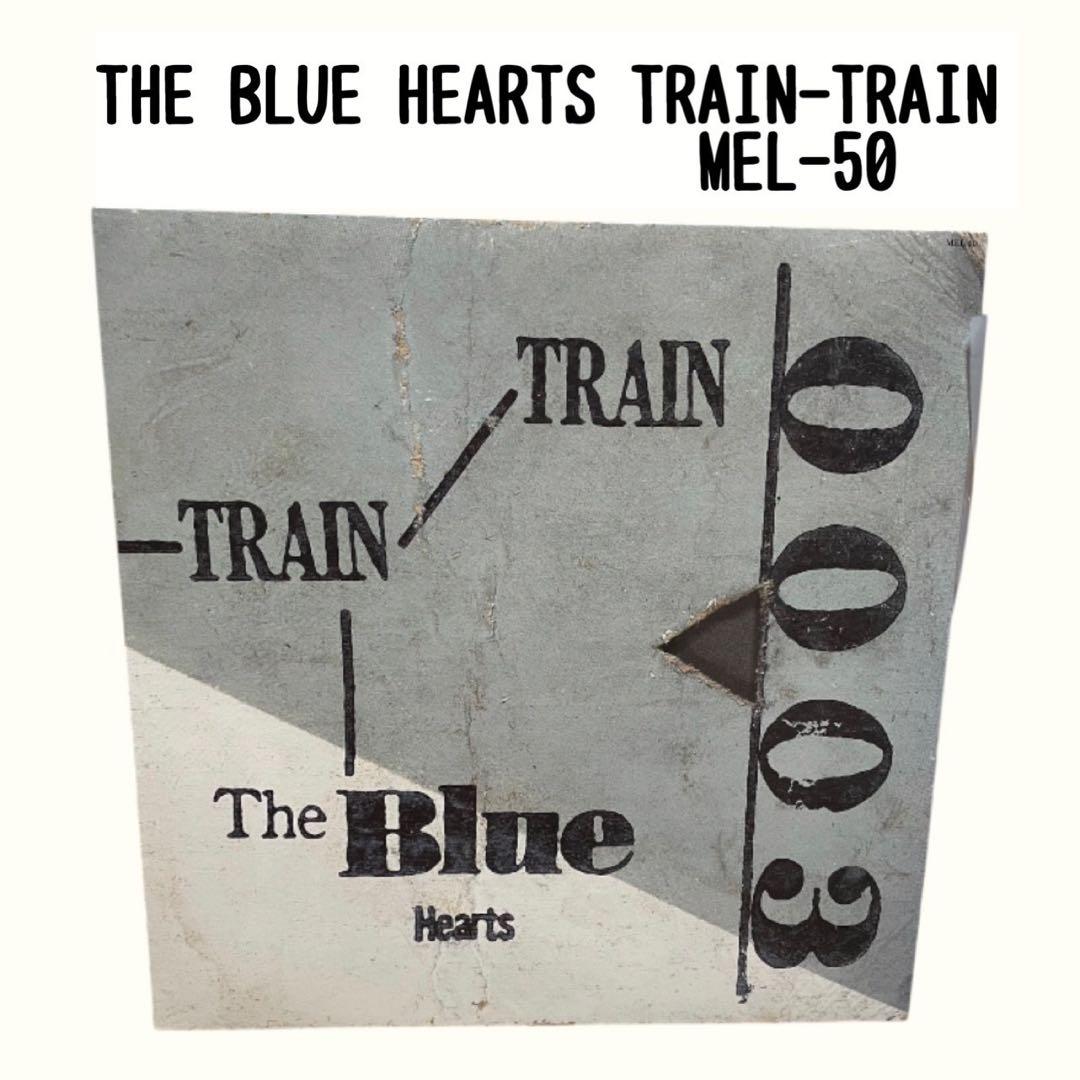 LPレコード THE BLUE HEARTS TRAIN-TRAIN